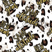 Load image into Gallery viewer, New Year Same Attitude Leopard -- Multiple Colors