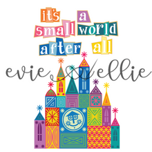 Load image into Gallery viewer, It's a Small World Sub-- Multiple Options