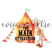 Load image into Gallery viewer, The Main Attraction -- Multiple Options