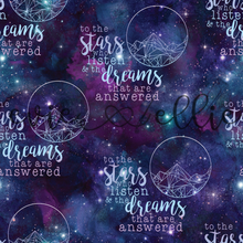 Load image into Gallery viewer, To the Stars Who Listen and the Dreams that are Answered-- Multiple Colors