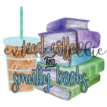 Load image into Gallery viewer, Iced Coffee and Smutty Books Sub-- Multiple Colors