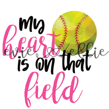 Load image into Gallery viewer, My Heart is on that Field- Multiple Colors