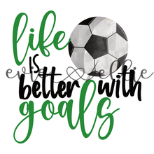 Load image into Gallery viewer, Life is Better with Goals Sub- Multiple Colors