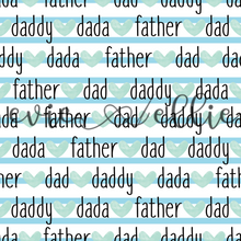Load image into Gallery viewer, Dad Names-- Multiple Colors