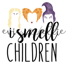 Load image into Gallery viewer, I Smell Children-- Multiple Colors