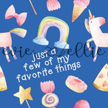 Load image into Gallery viewer, Just A Few of My Favorite Things - Multiple Colors