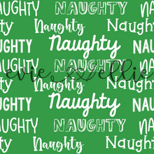 Load image into Gallery viewer, Naughty-- Multiple Colors