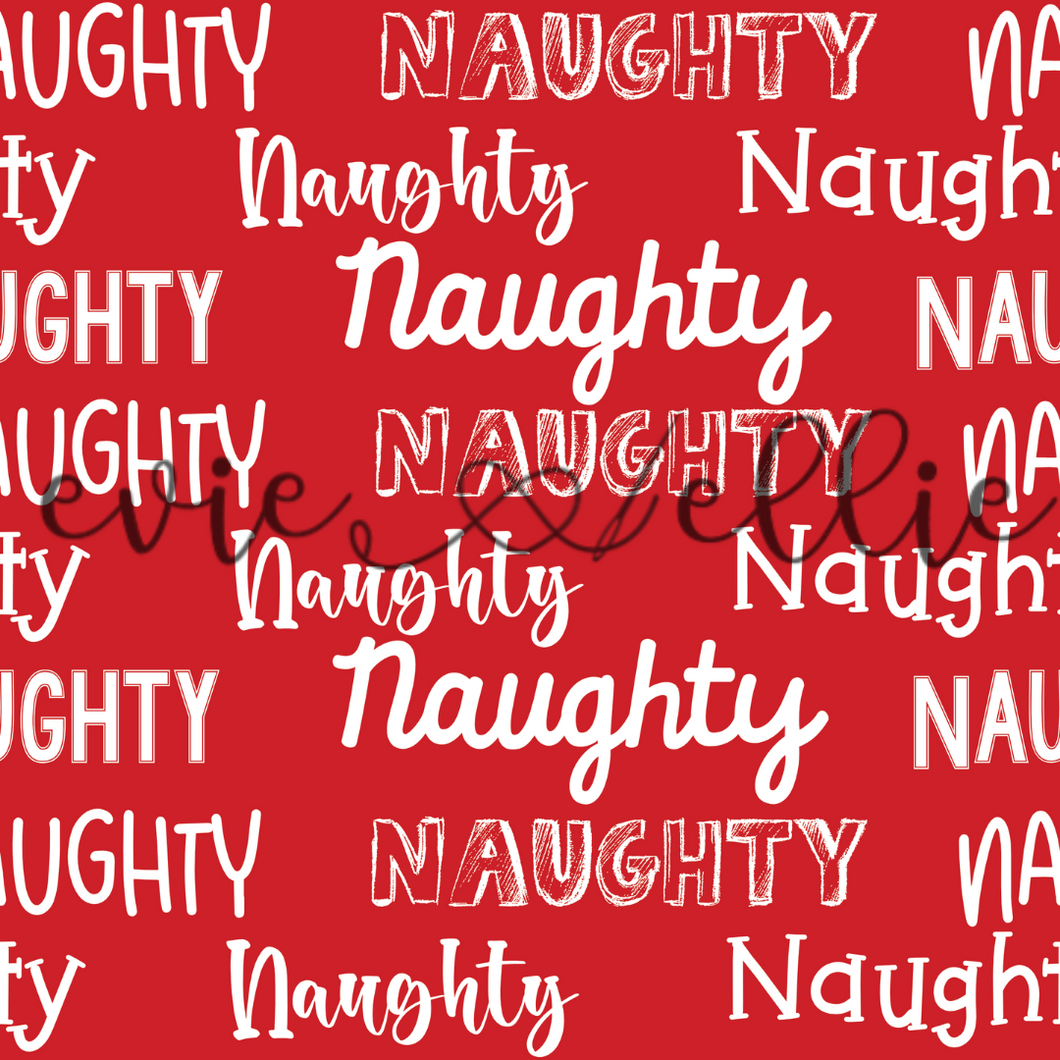 Naughty-- Multiple Colors