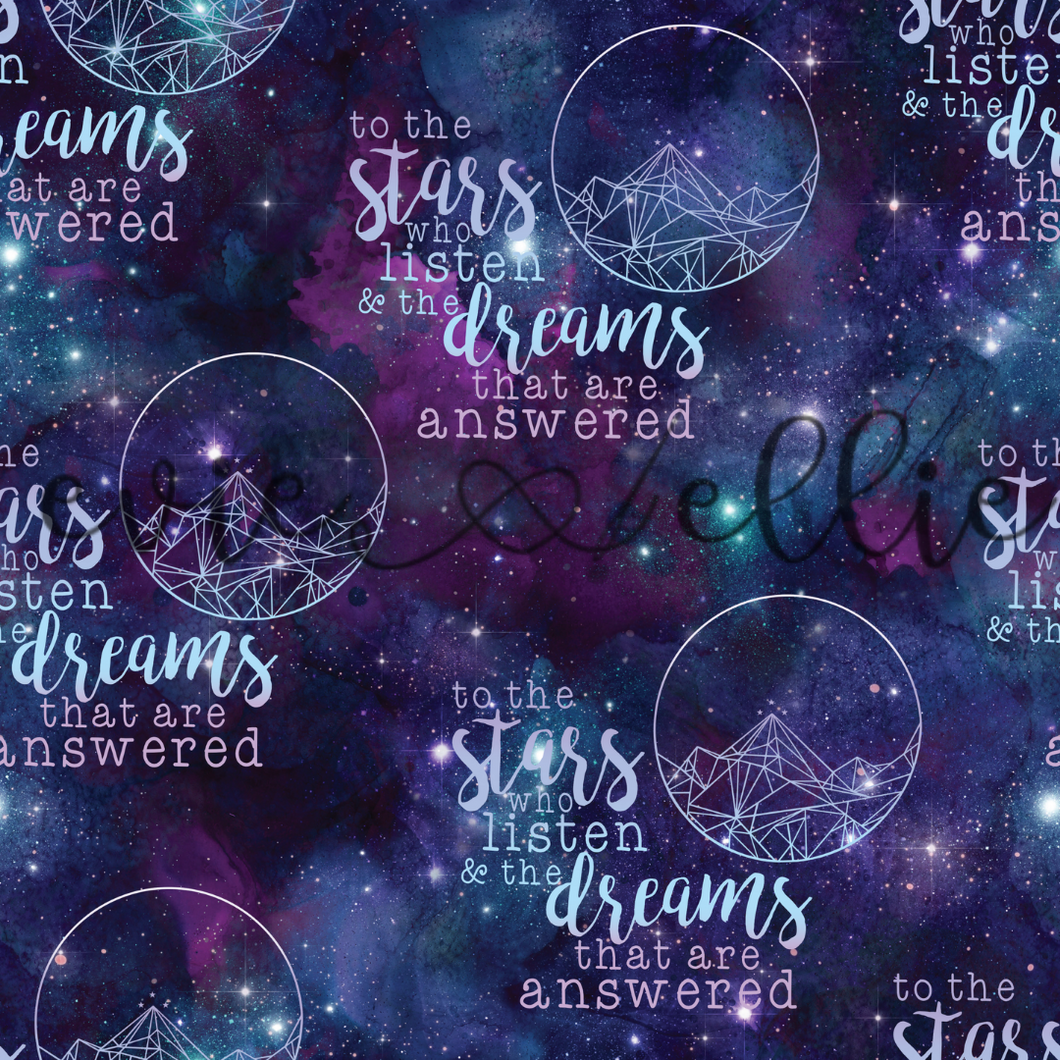To the Stars Who Listen and the Dreams that are Answered-- Multiple Colors