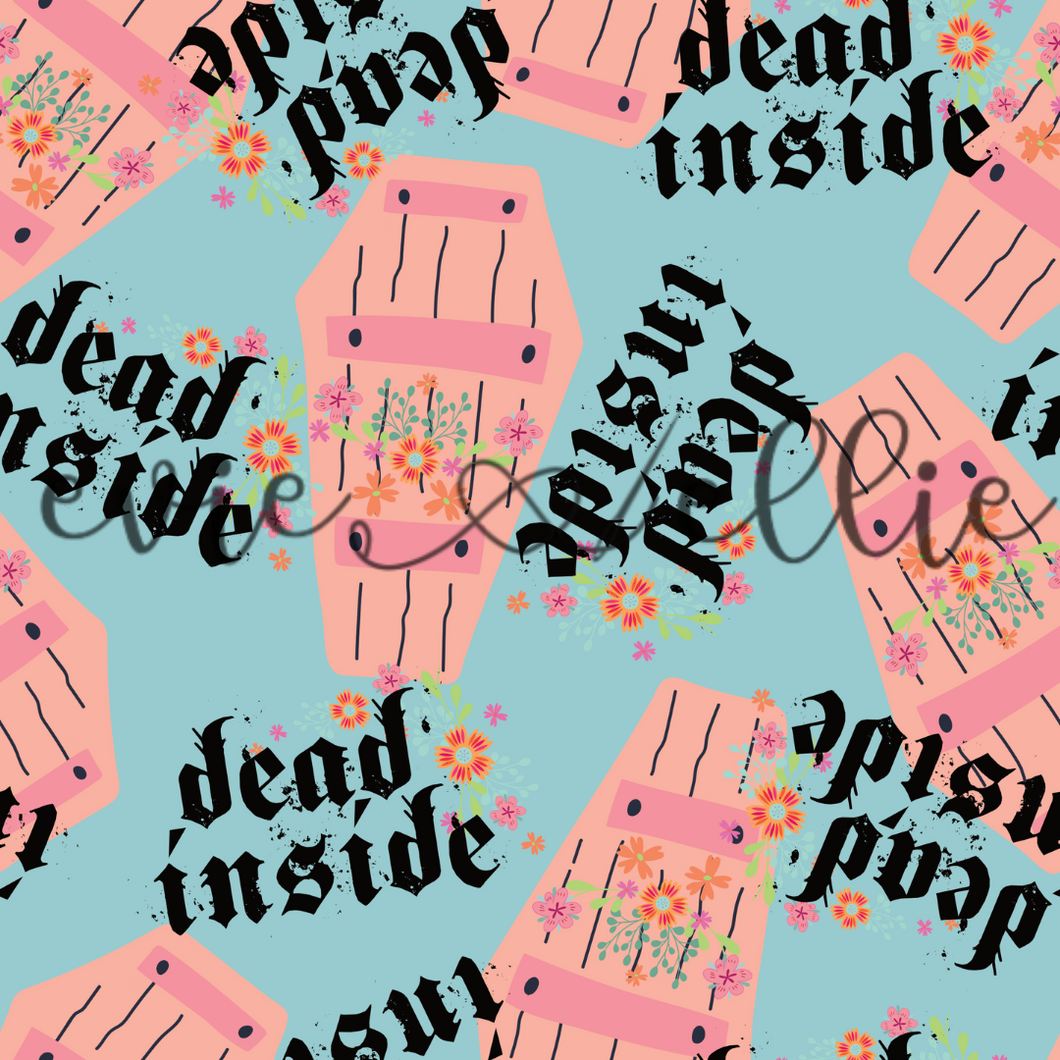 Dead Inside- Multiple Colors